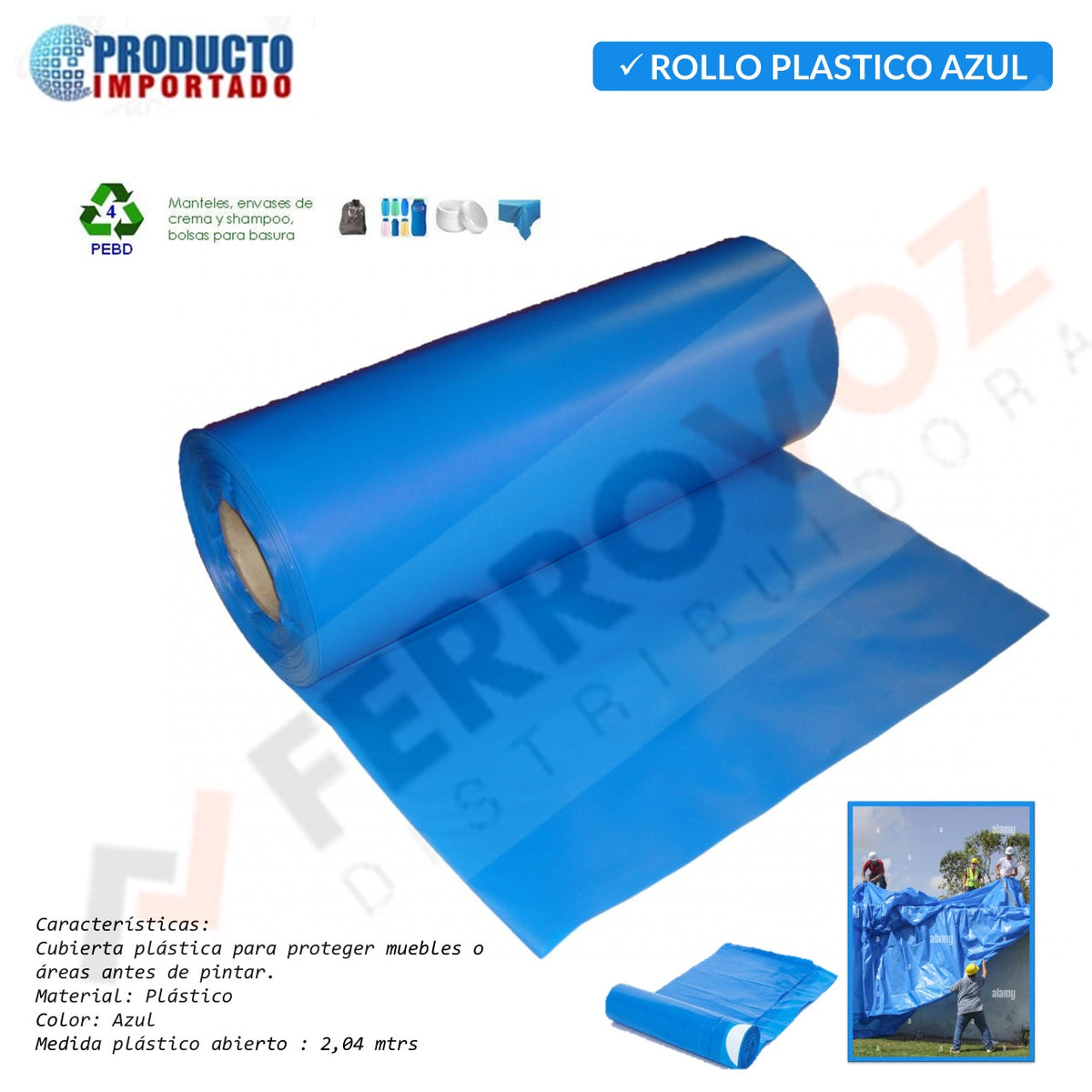 ROLLO PLASTICO AZUL 2.04MTS alto/abierto - 47.50 KG(peso inc. cono car –  FERROVOZ IMPORT