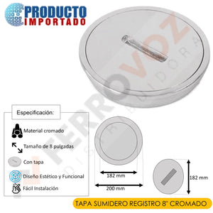 TAPA SUMIDERO REGISTRO  8" CROMADO