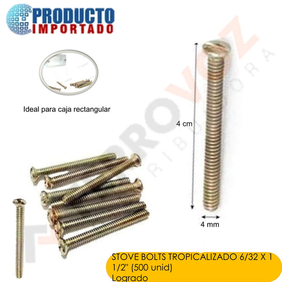 STOVE BOLTS TROPICALIZADO 6/32 X 1 1/2